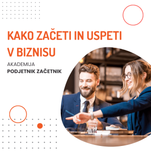 Kako začeti in uspeti v biznisu (Podjetnik začetnik)